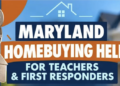 New MD $50M Homebuyer Program Supports First Responders and Teachers